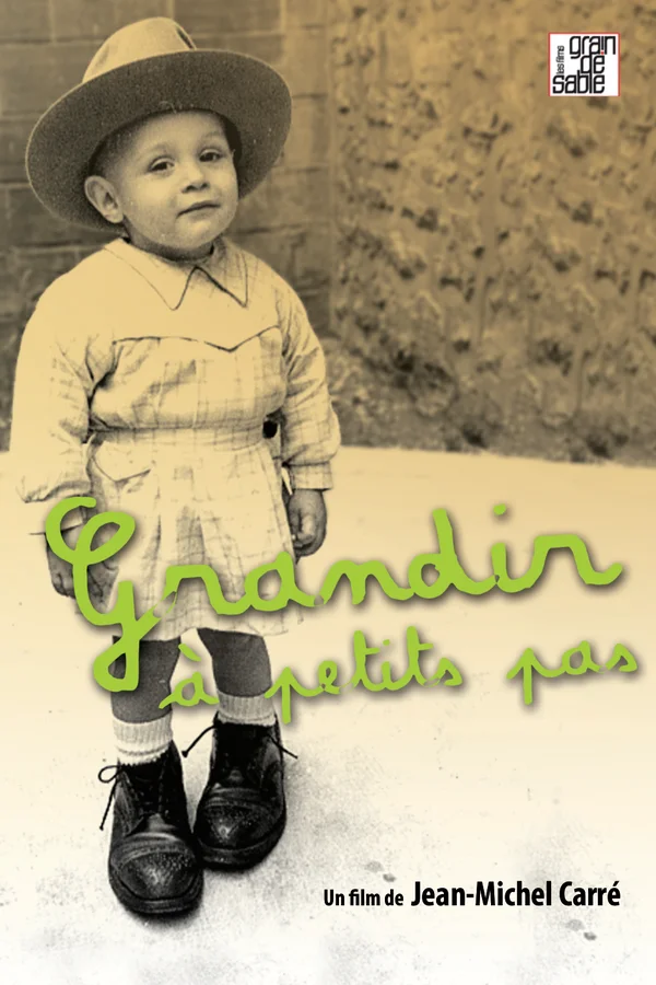 Grandir à petits pas (2011)